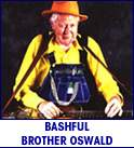 BASHFUL BROTHER OSWALD (photo)