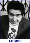 FAT MIKE (photo)